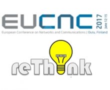 reTHINK at EuCNC2017